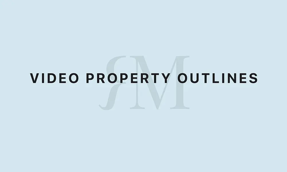Video Property Outlines